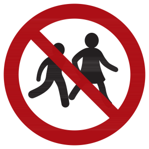 Segnali di divieto Vietato l’accesso ai bambini